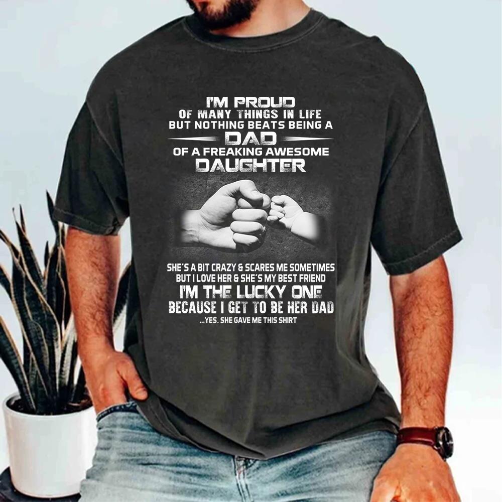 Proud Dad Of Freaking Awesome Daughter Shirt Shirt Perfect Gift For Dad