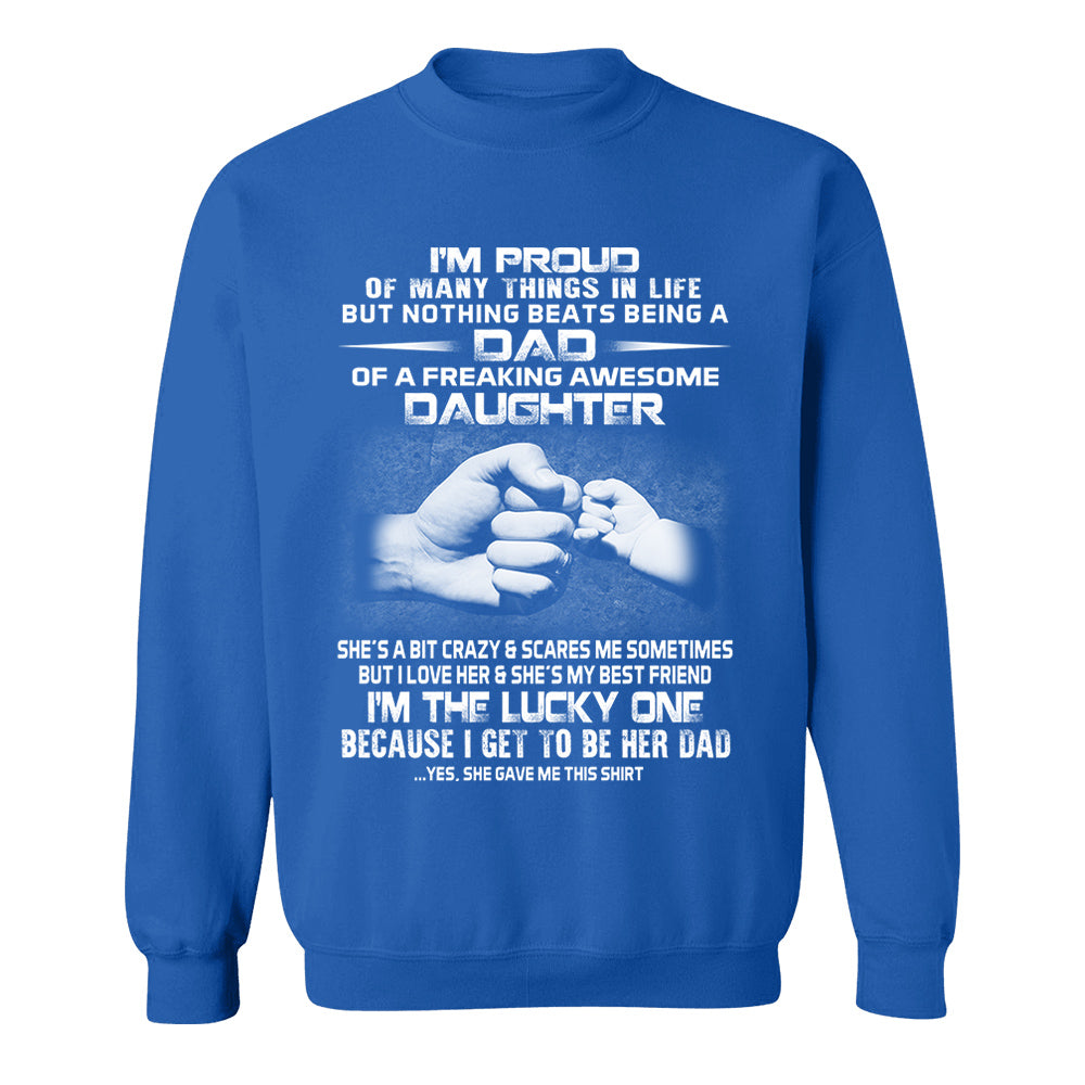 Proud Dad Of Freaking Awesome Daughter Shirt Shirt Perfect Gift For Dad