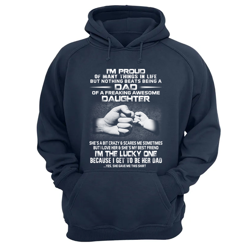 Proud Dad Of Freaking Awesome Daughter Shirt Shirt Perfect Gift For Dad