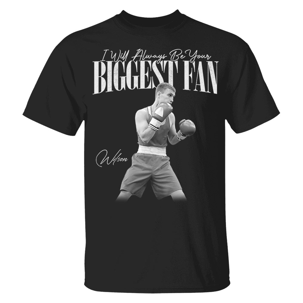 I’ll Always Be Your Biggest Fan – Washed Tee Retro Bootleg Shirt For Boxers Na02