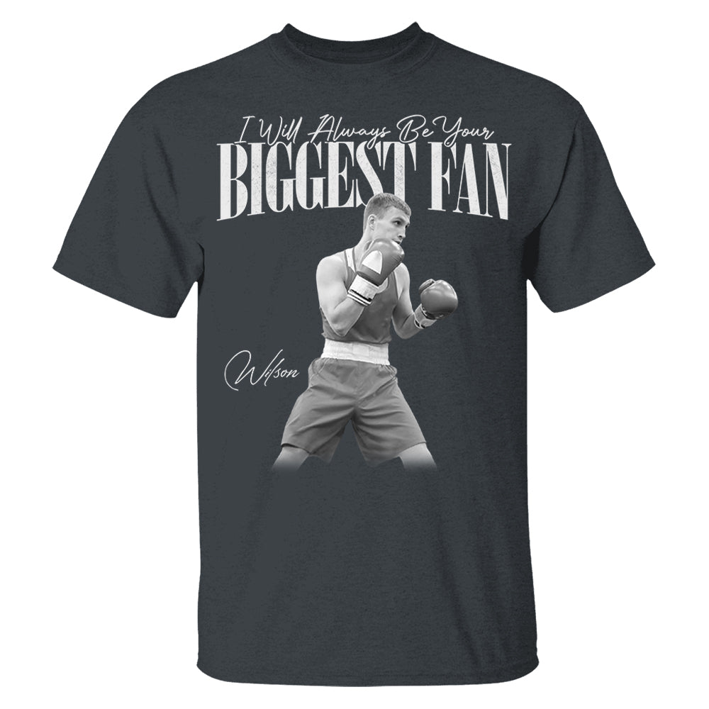 I’ll Always Be Your Biggest Fan – Washed Tee Retro Bootleg Shirt For Boxers Na02