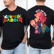 Super Daddio Shirt, Best Dad Ever Shirt, Super Dad Shirt, Father's Day Gift