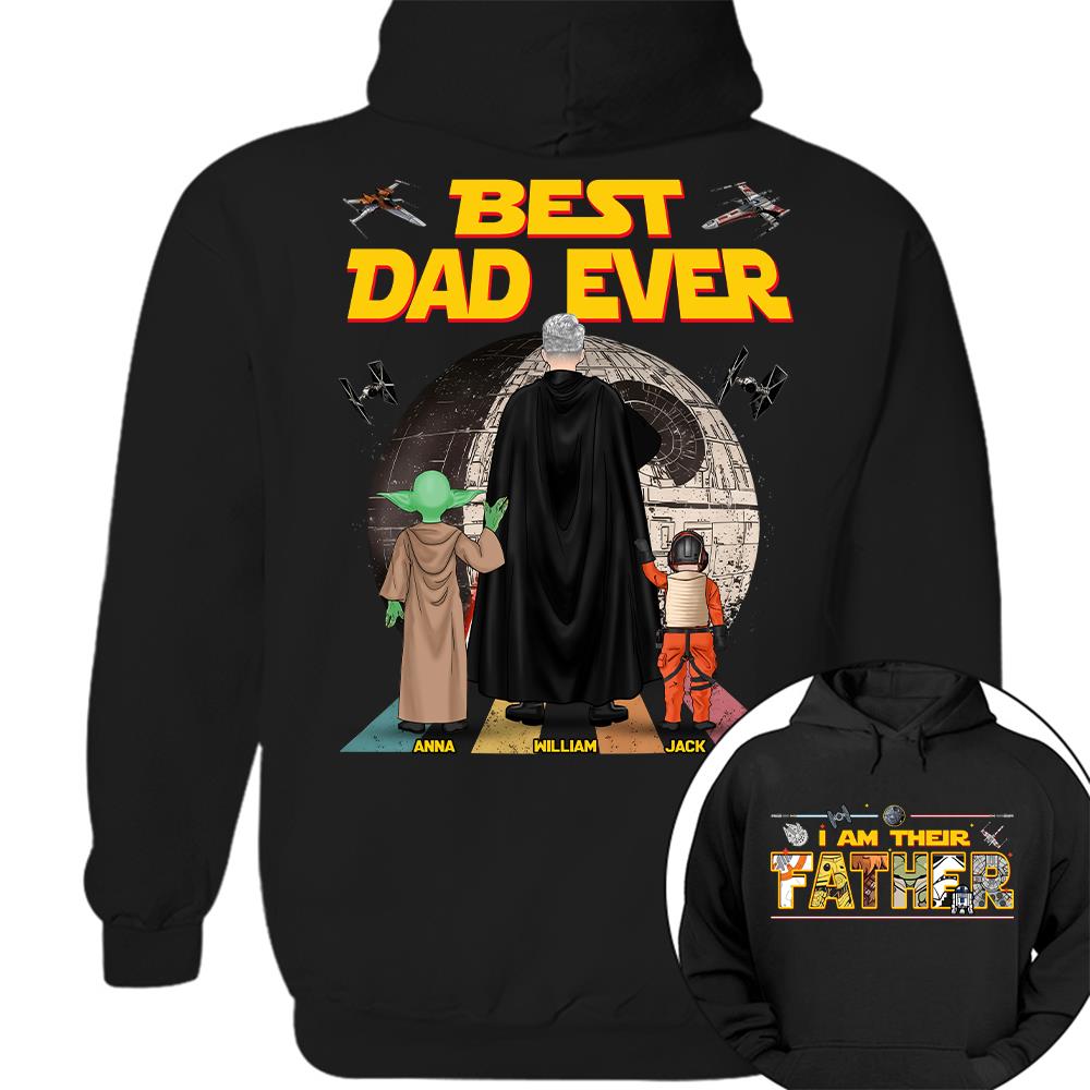 Best Dad Ever I Am Their Father  - Personalized Shirt Gift For Dad For Father's Day 2026 T1807 Hv01