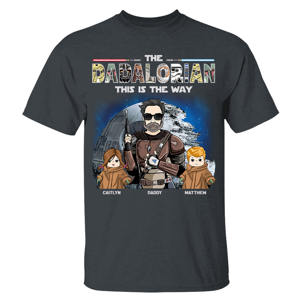 The Dadalorian This Is The Way - Personalized Shirt For Dad Vr3 Do98