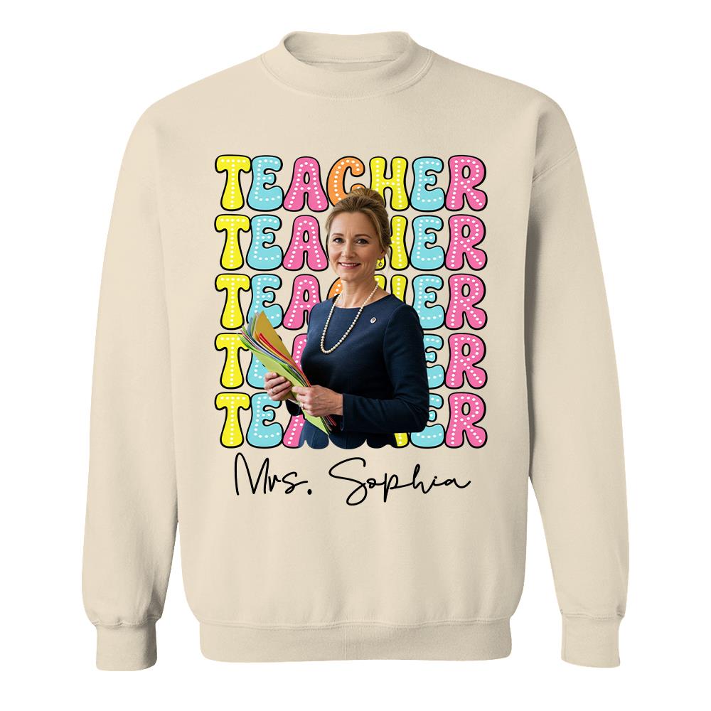 Custom Photo Teacher Comfort Shirt - Personalized Job Titles Back to School Gift Hv01