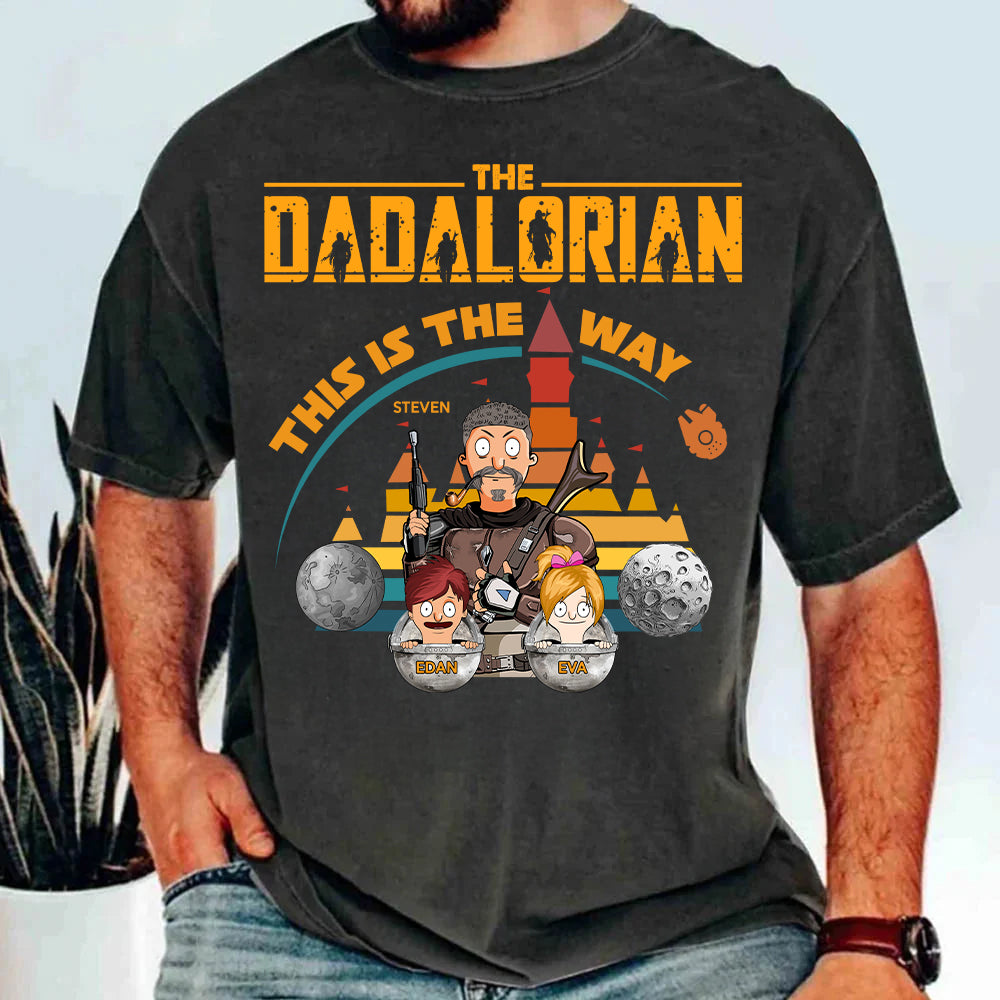The Dadalorian This Is The Way - Personalized Shirt For Dad Custom Nickname With Kids Pt99