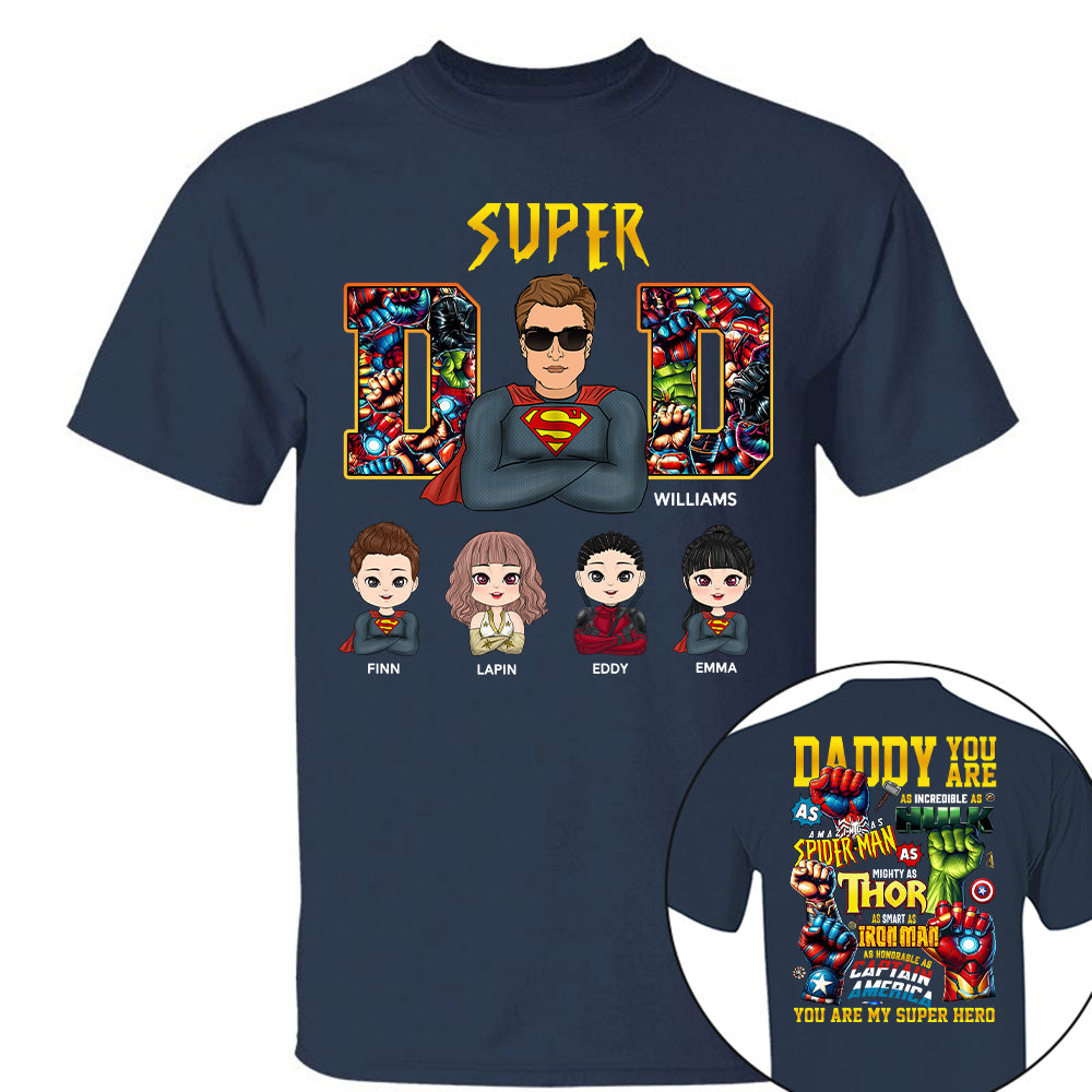 Super Dad Daddy You Are - Personalized Shirt Gift For Dad Vr2 Tu20