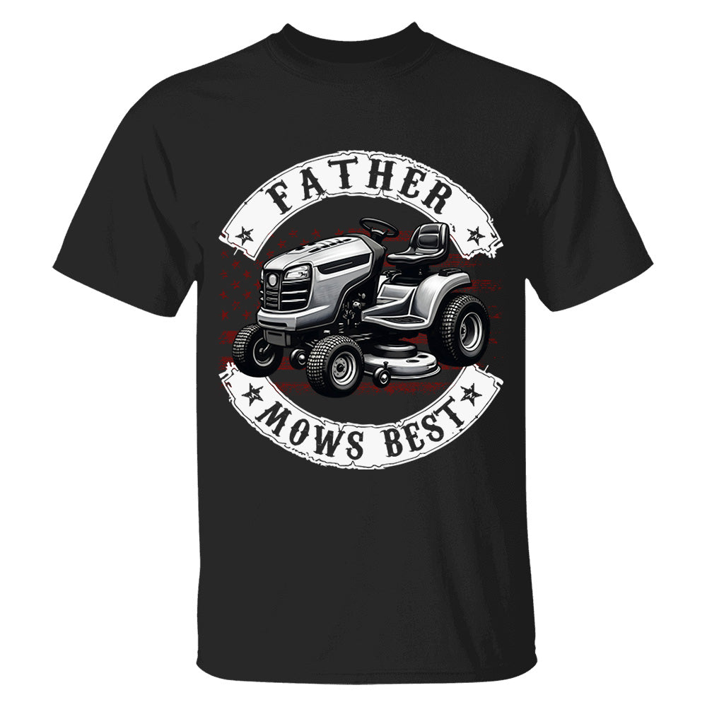 Father Mows Best Shirt, Personalized Funny Lawn Mowing Dad Shirt, Gift Idea For Father’s Day, Dad Joke T-Shirt, Yard Work Humor Tee for Dad MI209 VH01