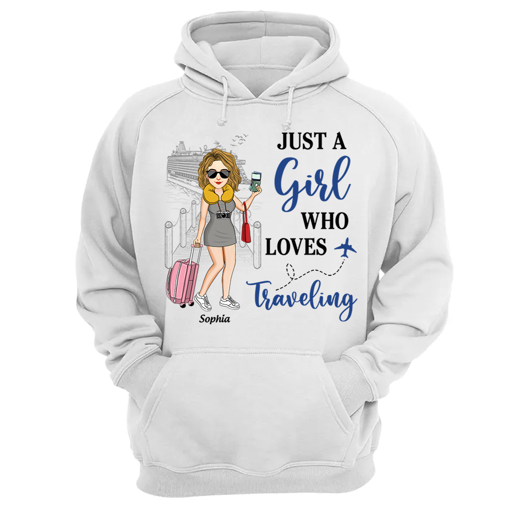 Just A Girl Who Loves Traveling - Custom Shirt For Traveling Girl NA04  Pa00