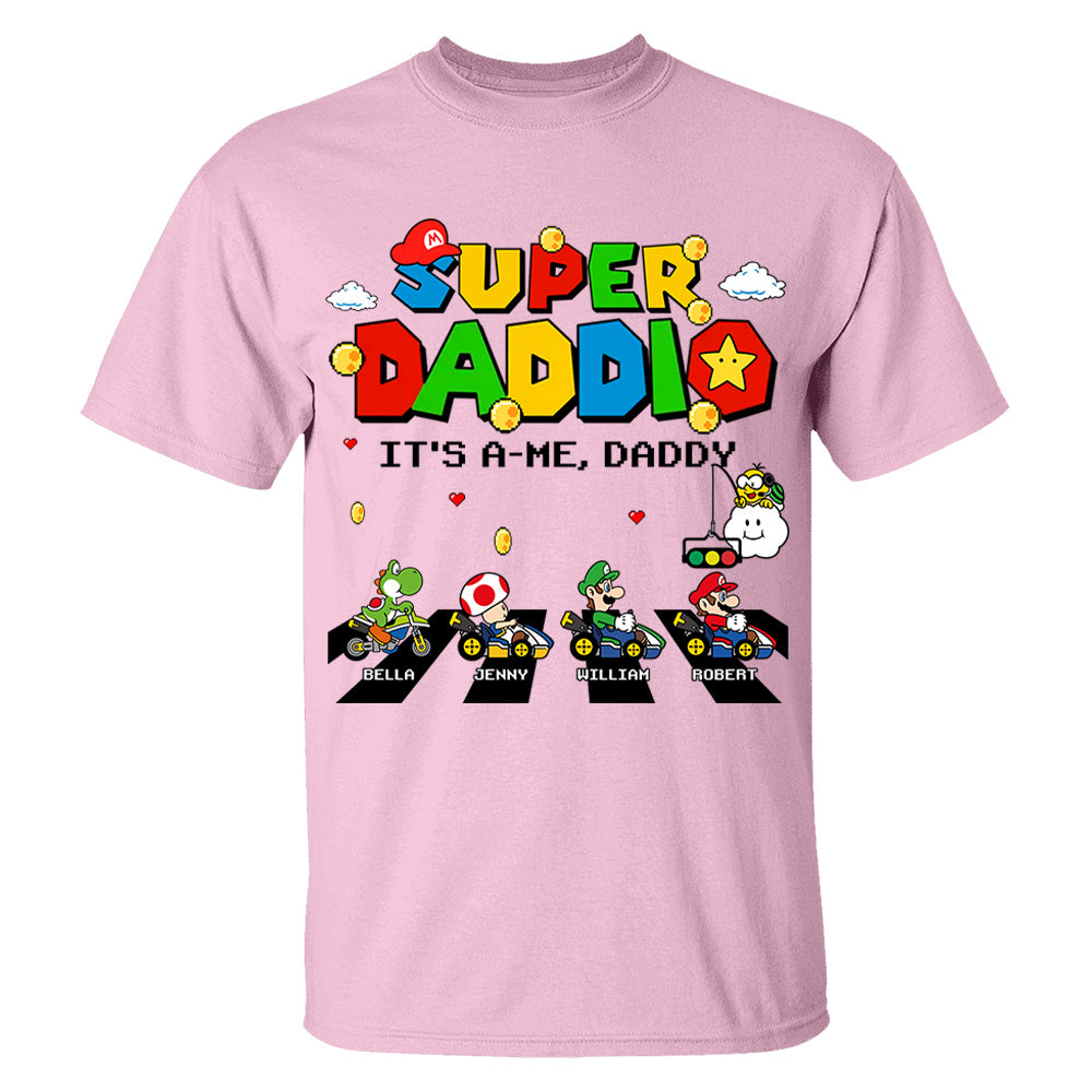 Super Daddio It's A Me Daddy Personalized Shirt Gifts For Dad VH01