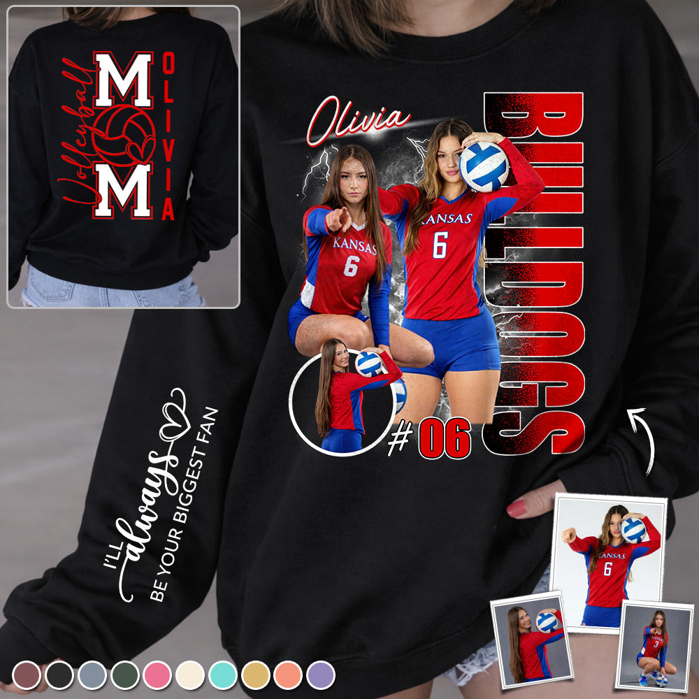 Volleyball Mom - I'll Always Be Your Biggest Fan - Personalized Shirt For Volleyball Lovers T1807