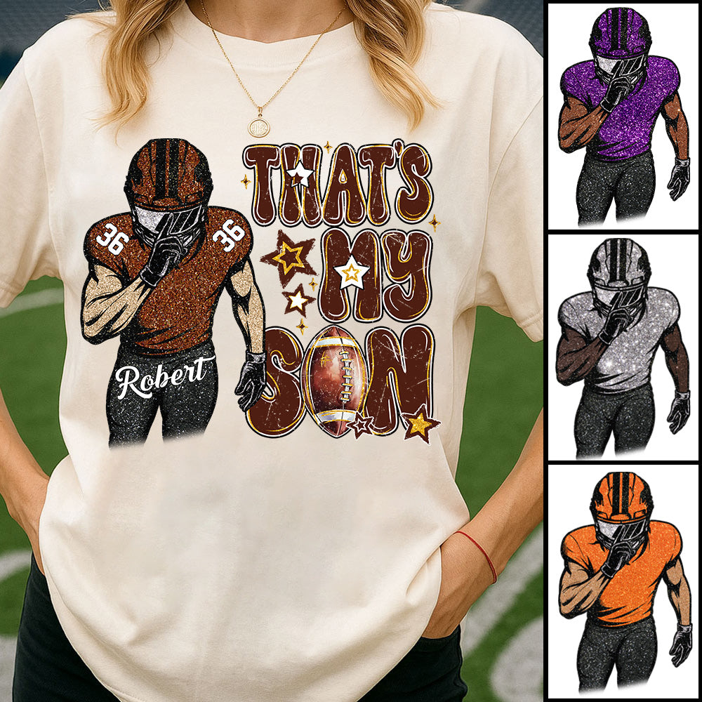 That My Boy Shirt - Personalized Shirt For Football Family NA02 Do99