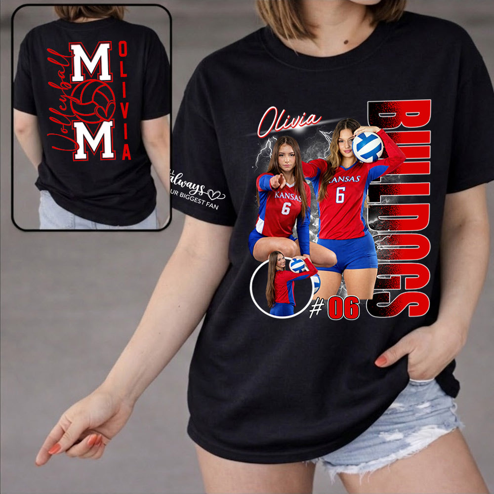 Volleyball Mom - I'll Always Be Your Biggest Fan - Personalized Shirt For Volleyball Lovers T1807