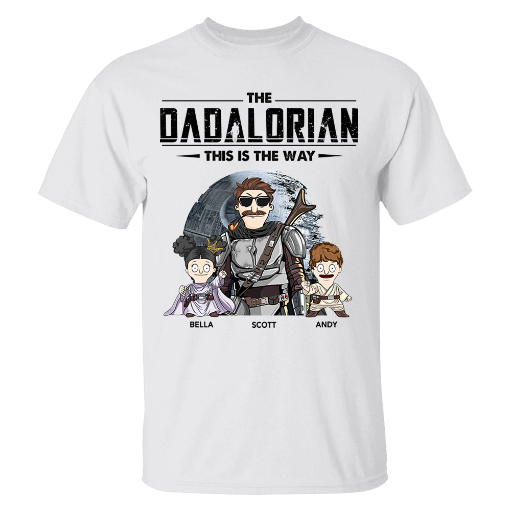 The Dadalorian This Is The Way Personalized Shirt Gift For Dad - Custom Nickname With Kids Vr2 New Nh00