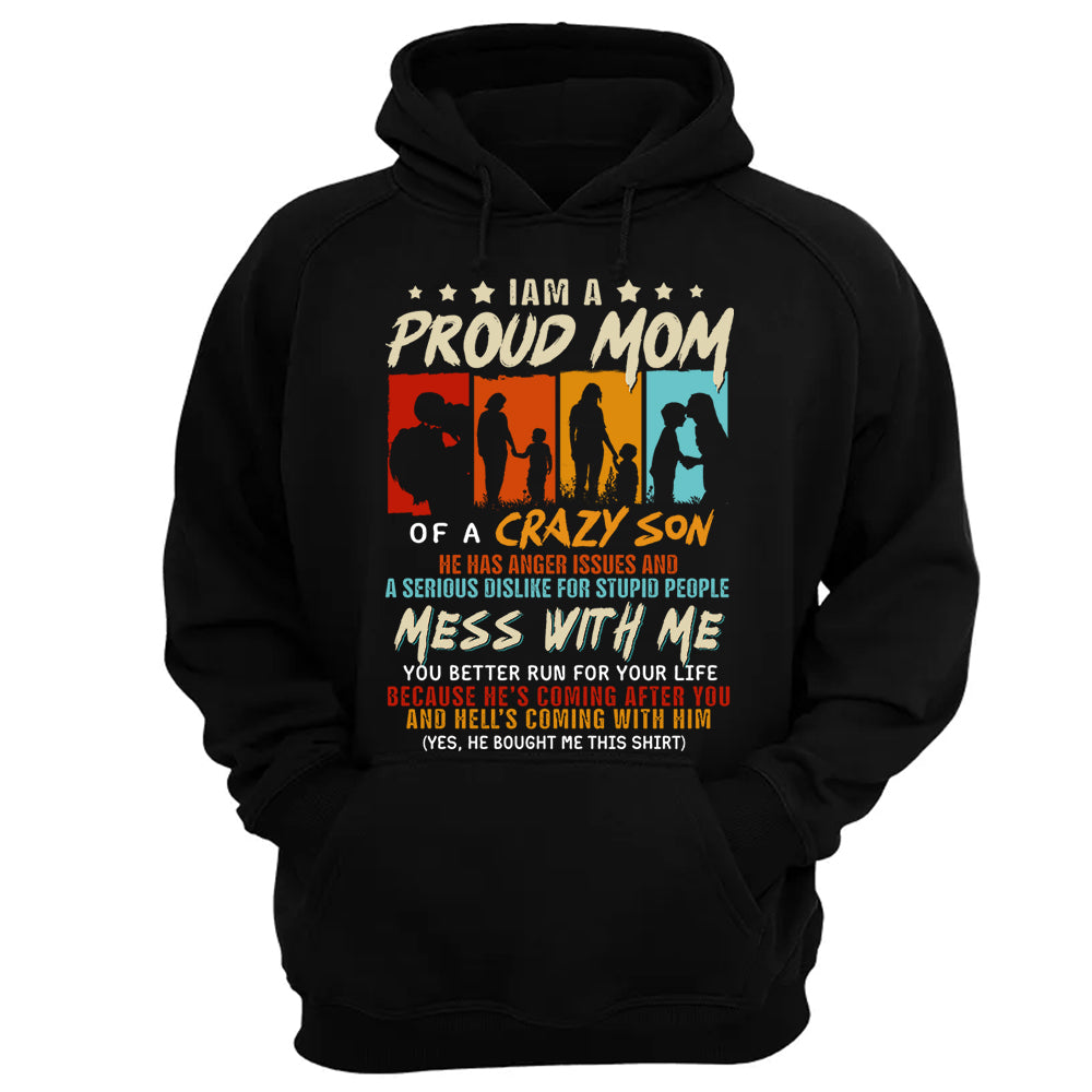 I Am A Proud Mom Of A Crazy Son Shirt Gift For Mom From Son - Mother’s Day Gift