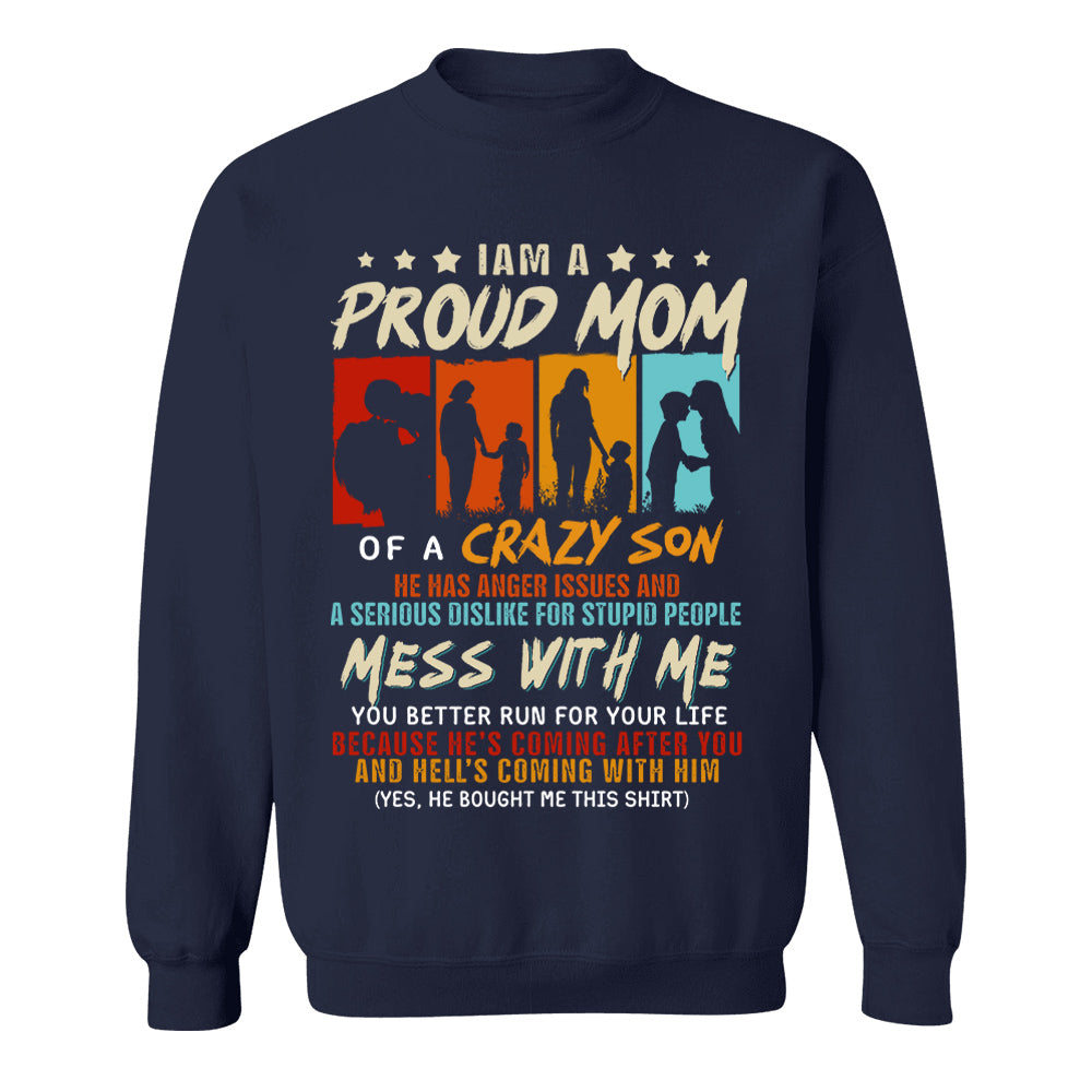 I Am A Proud Mom Of A Crazy Son Shirt Gift For Mom From Son - Mother’s Day Gift