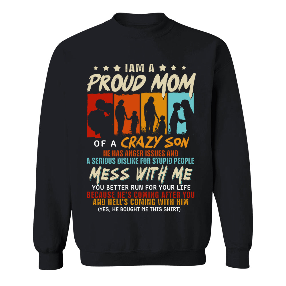 I Am A Proud Mom Of A Crazy Son Shirt Gift For Mom From Son - Mother’s Day Gift