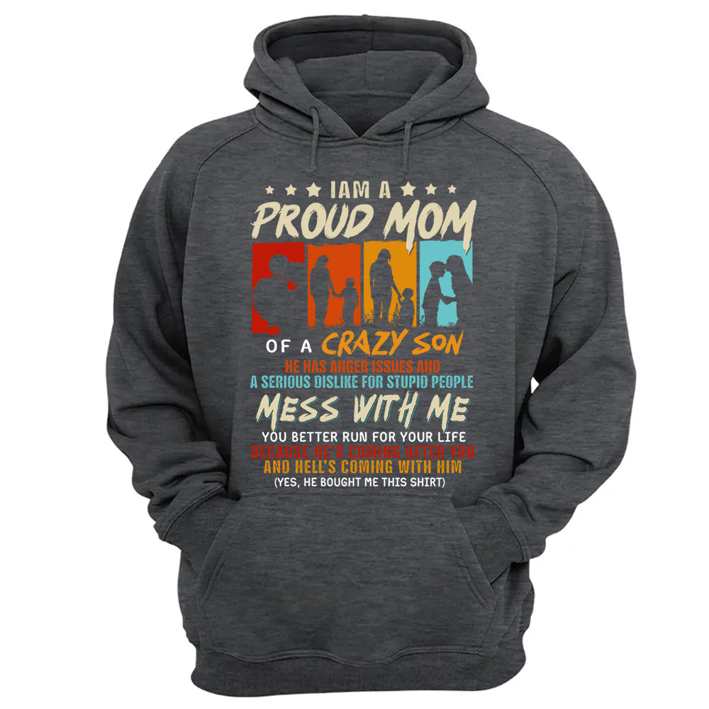 I Am A Proud Mom Of A Crazy Son Shirt Gift For Mom From Son - Mother’s Day Gift