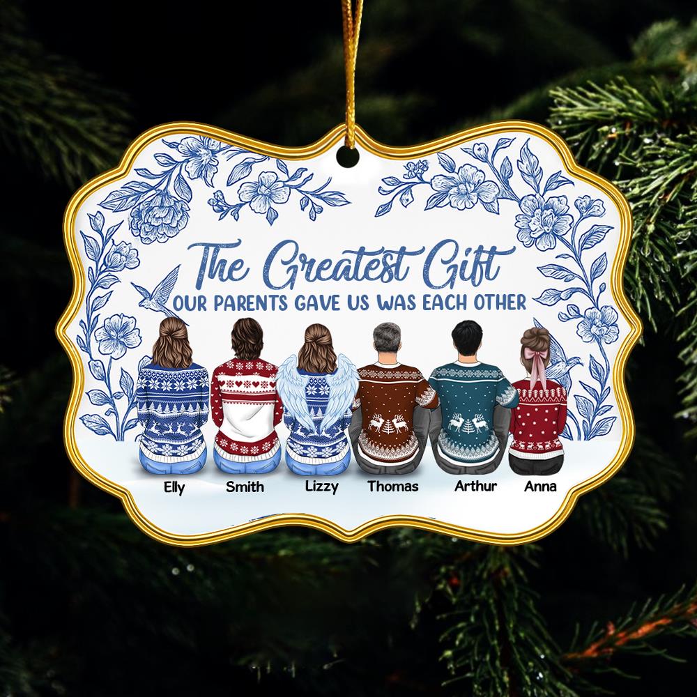 The Greatest Gift Our Parents Gave Us Was Each Other Personalized Toile De Jouy Style Acrylic Medallion Ornament Gift For Siblings, Christmas Gift Nh00