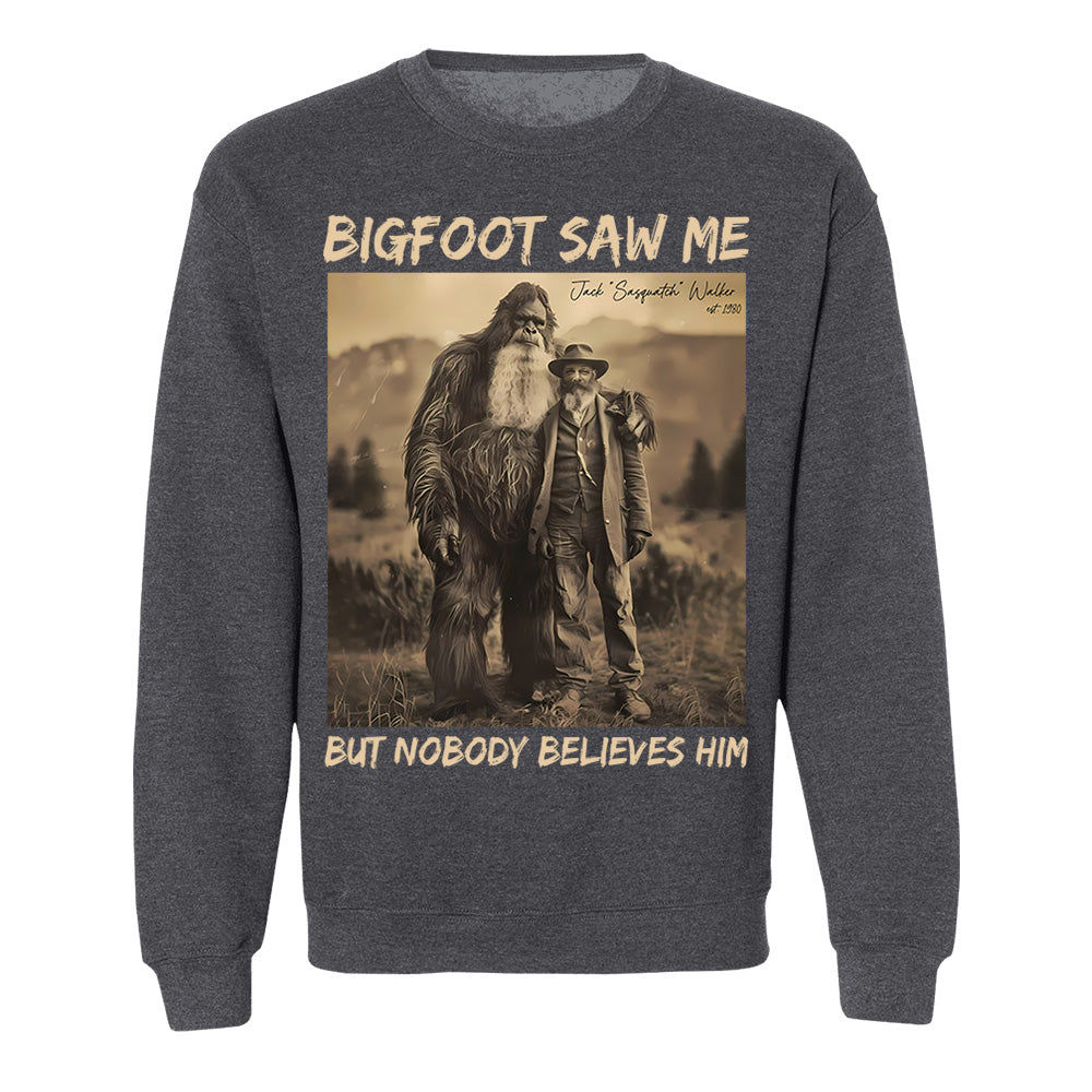 Custom Photo Bigfoot Saw Me But Nobody Believes Him - Personalized Shirt DO98