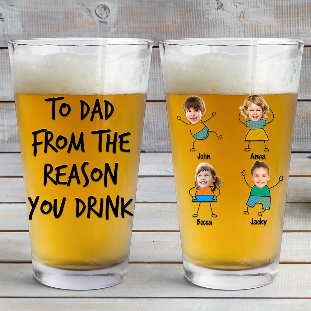 To Dad From The Reasons You Drink - Fathers Day Gift, Personalized 16oz  Pint Beer Glass, Funny Present For Dad, New Dad, Stepdad, Bonus Dad |  Interest Pod