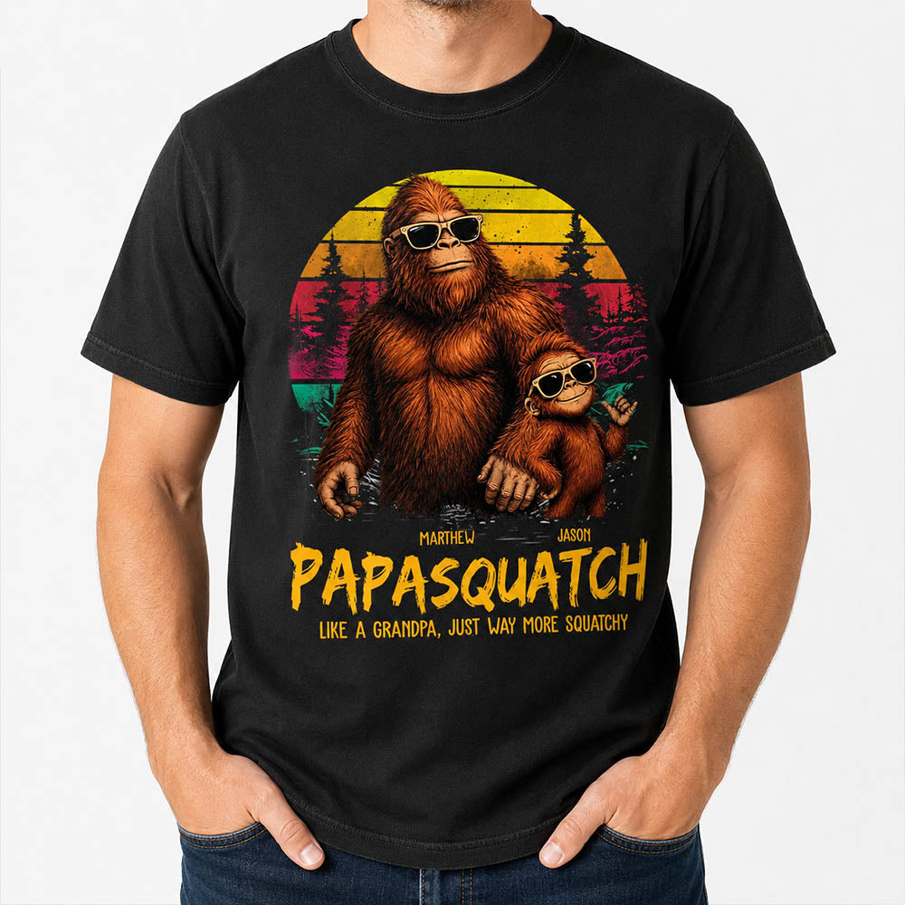 Personalized Papasquatch, Like A Grandpa, Just Way More Squatchy T-Shirt Father Day Gifts for Dad Funny Papa Tshirt Cool Daddy Bigfoot Tee, Vintage Style