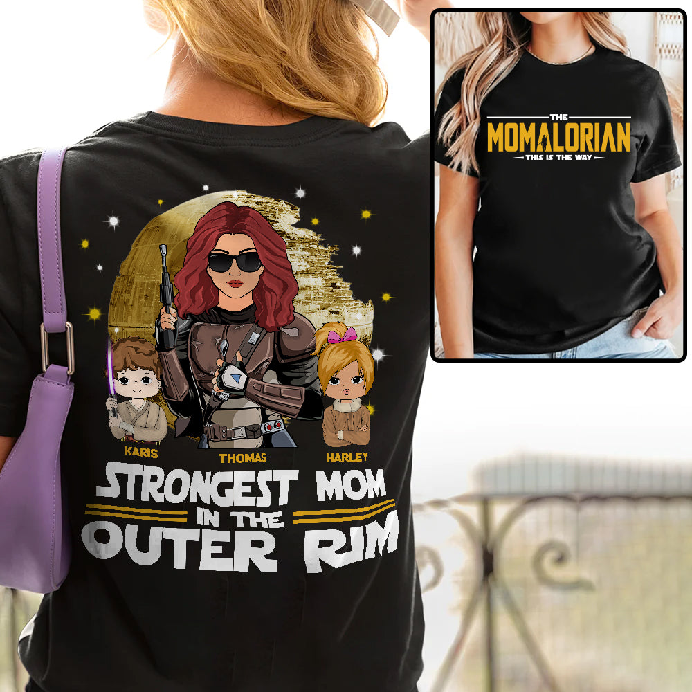 Strongest Mom In The Outer Rim - The Momalorian Personalized Shirt Gift For Mom