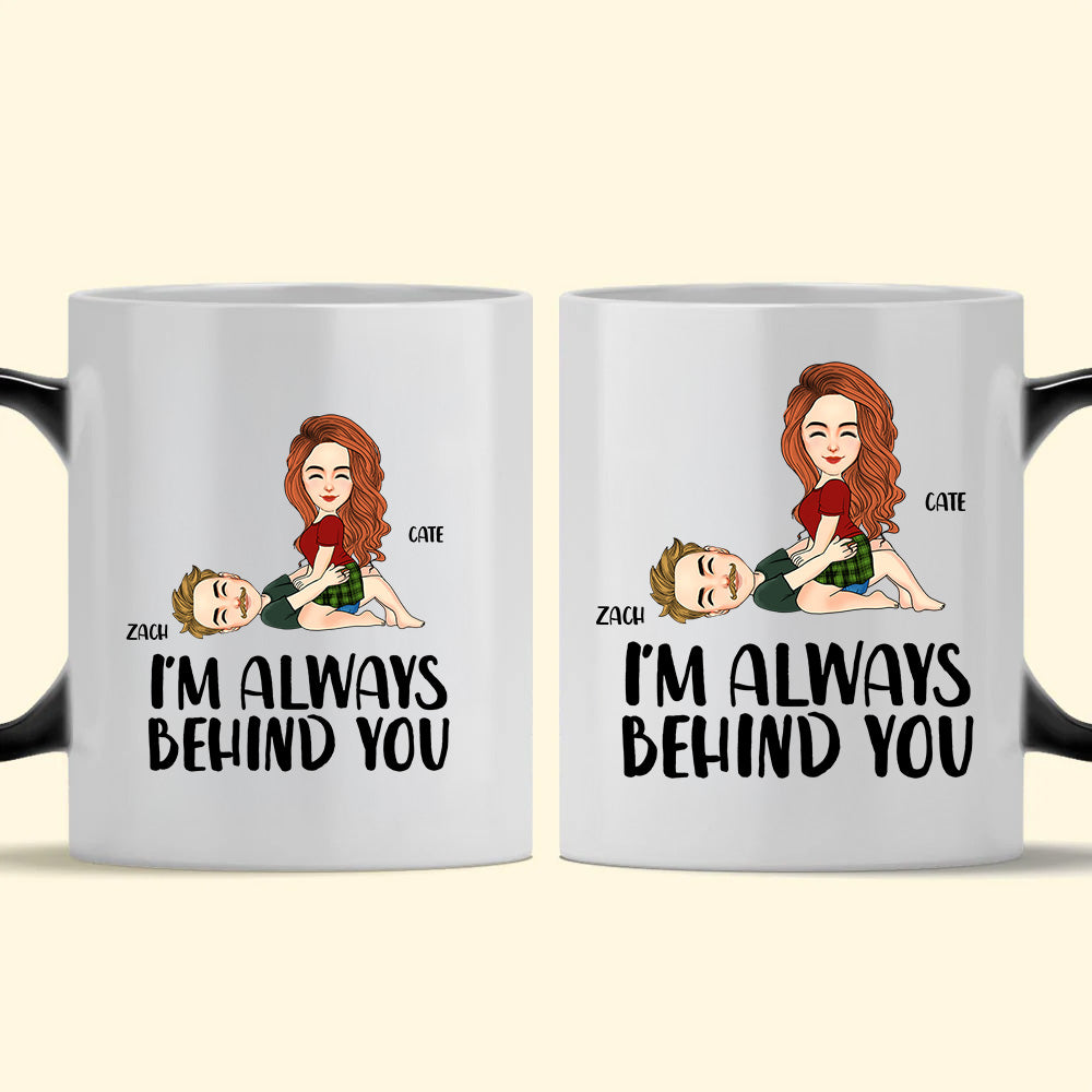 I Always Behind You - Personalized Color Changing Mugs For Couple