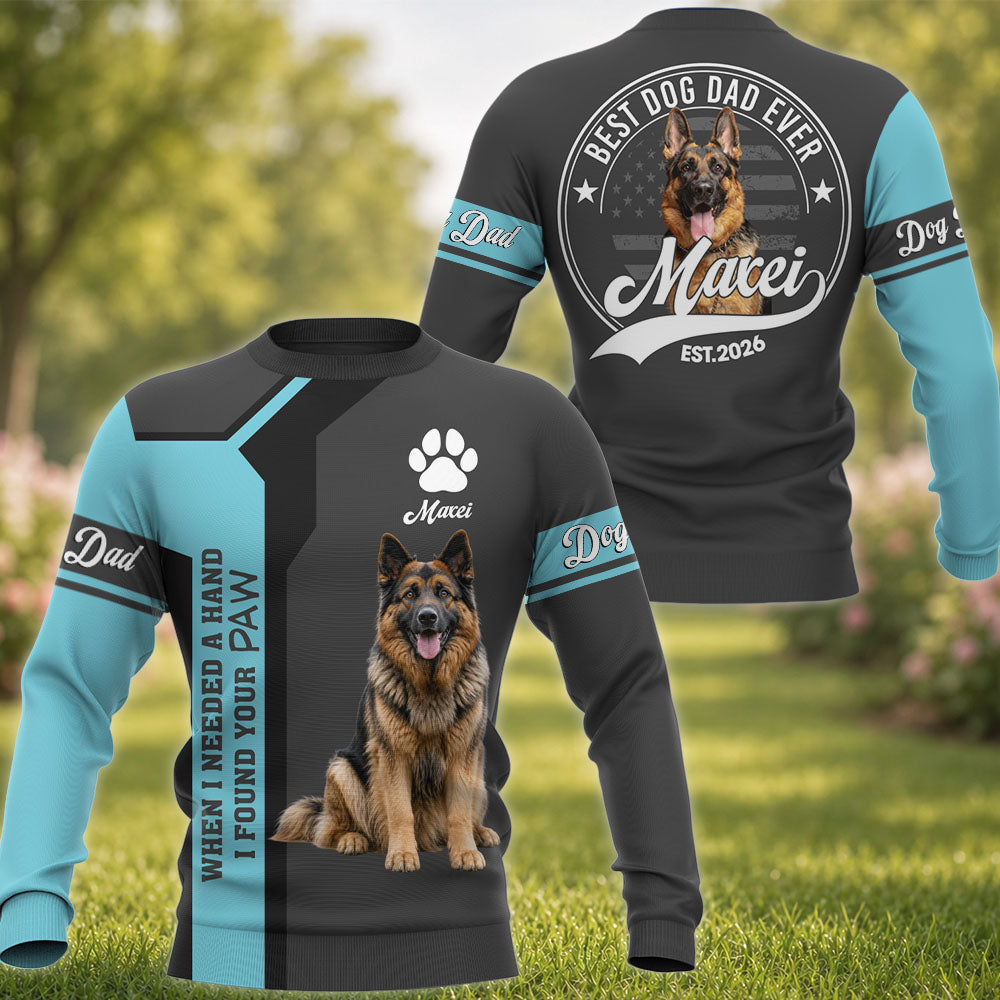 When Needed A Hand I Found Your Paw - Best Dog Dad Ever - Personalized Shirt - Custom Photo Gift For Dog Lovers T1807