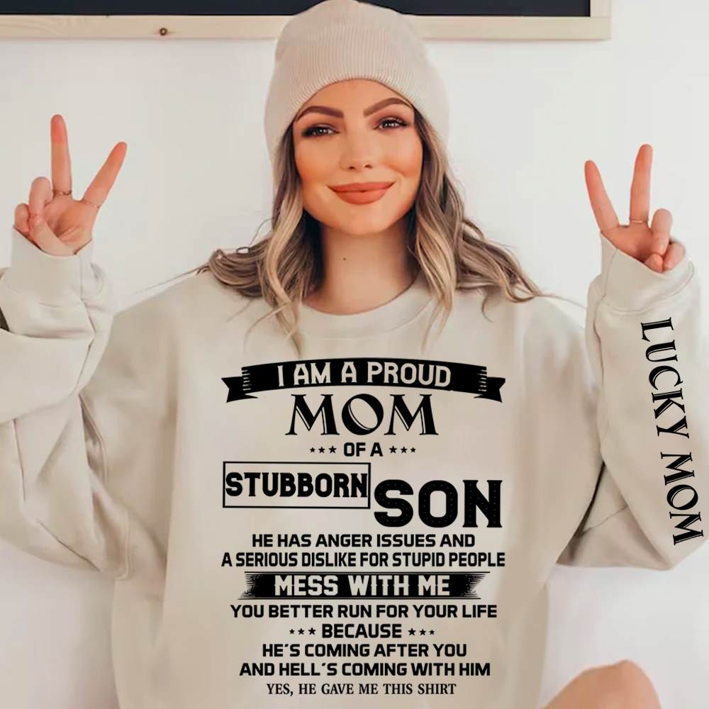 I Am A Proud Mom Of A Stubborn Son Shirts Gift For Mom