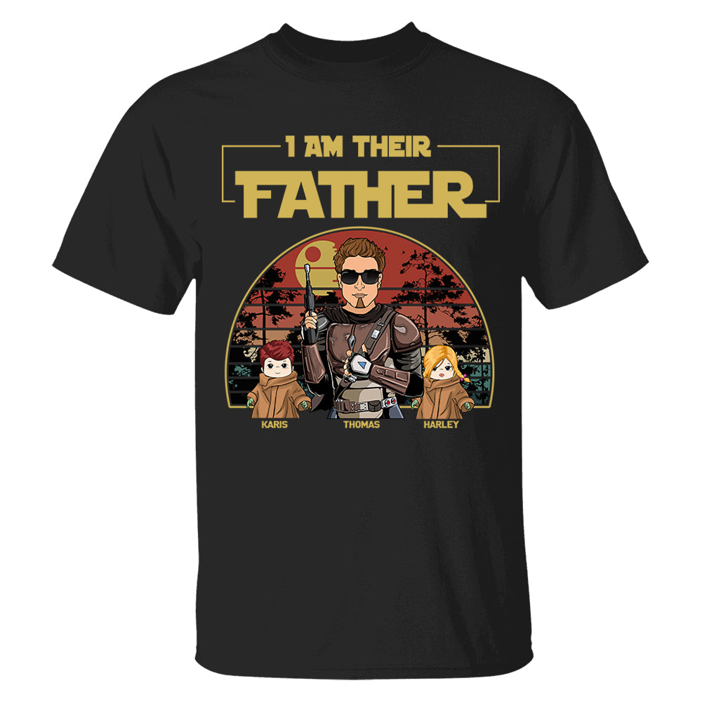 Personalized I Am Their Father Shirt, Father's Day Gift vr2