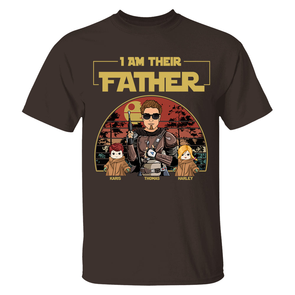Personalized I Am Their Father Shirt, Father's Day Gift vr2