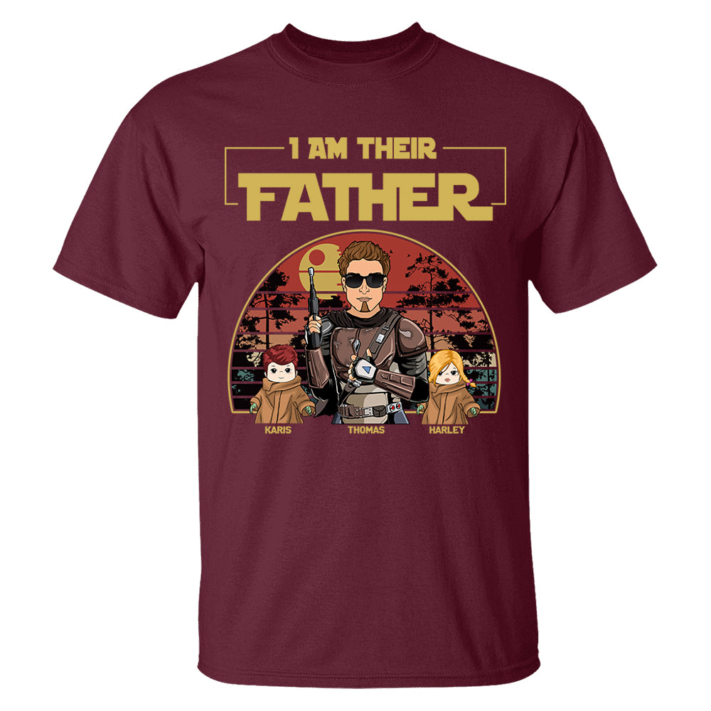 Personalized I Am Their Father Shirt, Father's Day Gift vr2