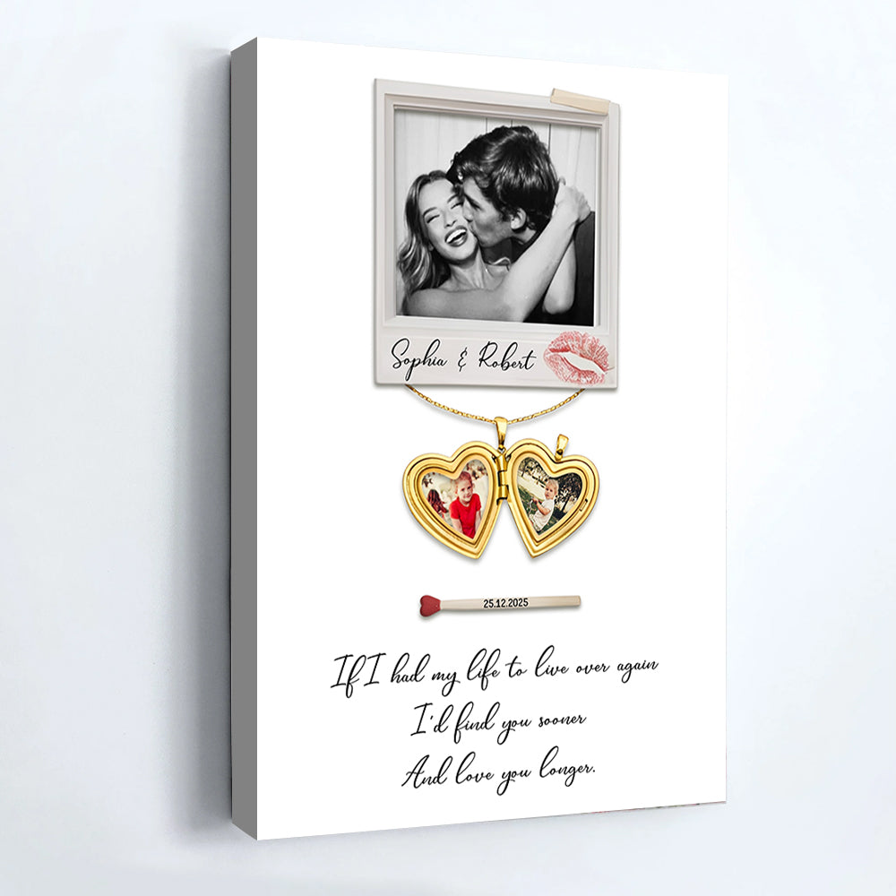 I’d Find You Sooner And Love You Longer - Custom Couples Photo & Childhood Photos - Personalized Photo Poster Li29