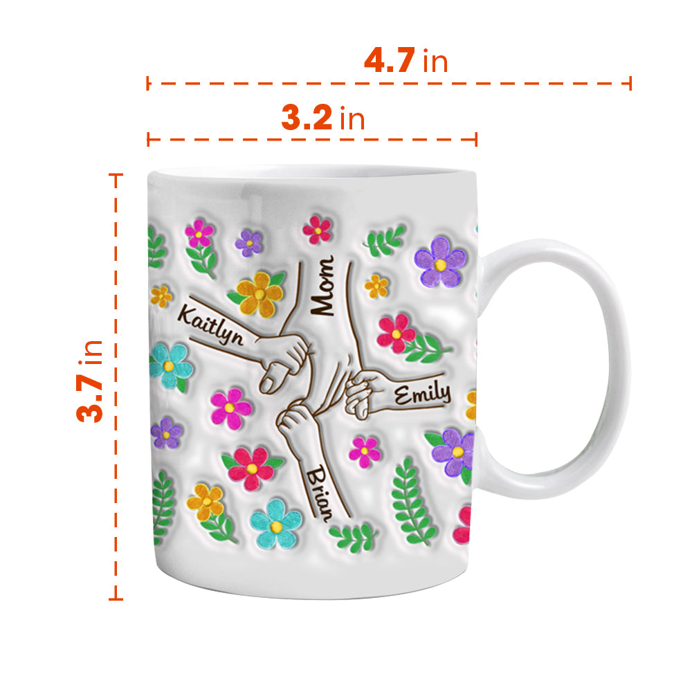 You Hold Our Hands, Also Our Hearts - Family Personalized Custom 3D Inflated Effect Printed Mug - Gift For Mom, Grandma