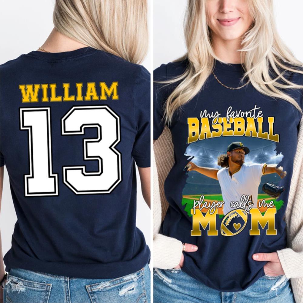 My Favorite Baseball Player Calls Me Mom Personalized Baseball Shirt Gift Baseball Mom Baseball Dad GameDay