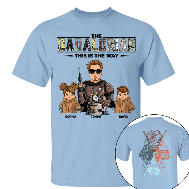 The Dadalorian This Is The Way  - Personalized Two Sided T-Shirt Gift For Dad Pt99
