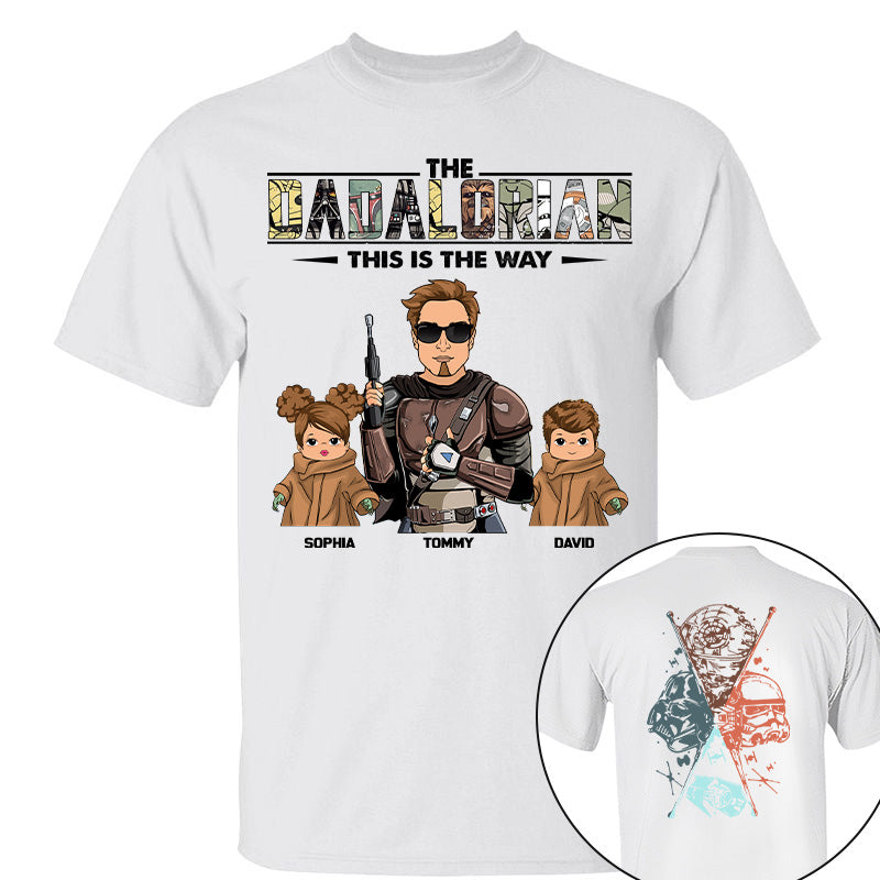 The Dadalorian This Is The Way  - Personalized Two Sided T-Shirt Gift For Dad Pt99