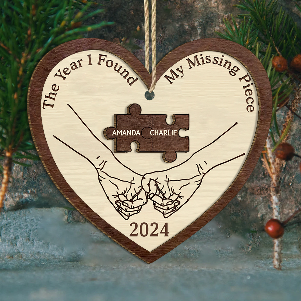 The Year I Found My Missing Piece Persionalied 2 Layered Wood Christmas Ornament For Couple T0807