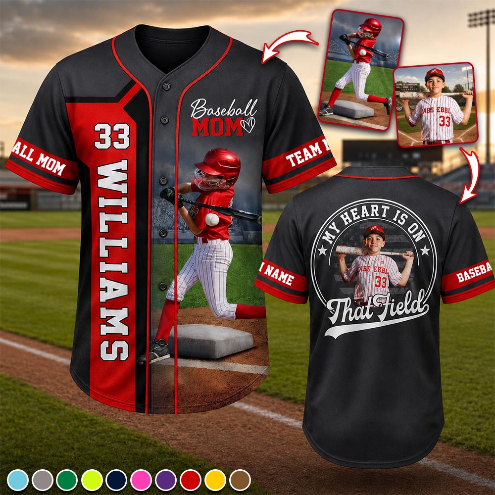 Baseball Mom - My Heart Is On That Field - Personalized Baseball Jersey Custom Photo Baseball Player NA04 PT99