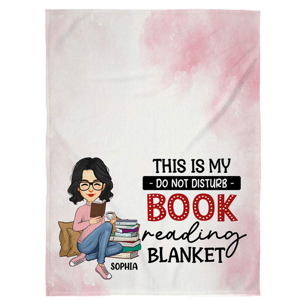 This Is My Do Not Disturb Book Reading Blanket - Cute Custom Blanket For Book Lovers NA04 Tu20
