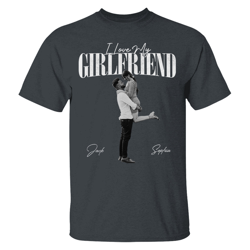 Custom 'I Love My Girlfriend' Valentine Shirt, Personalized Gift For Couple Pt99