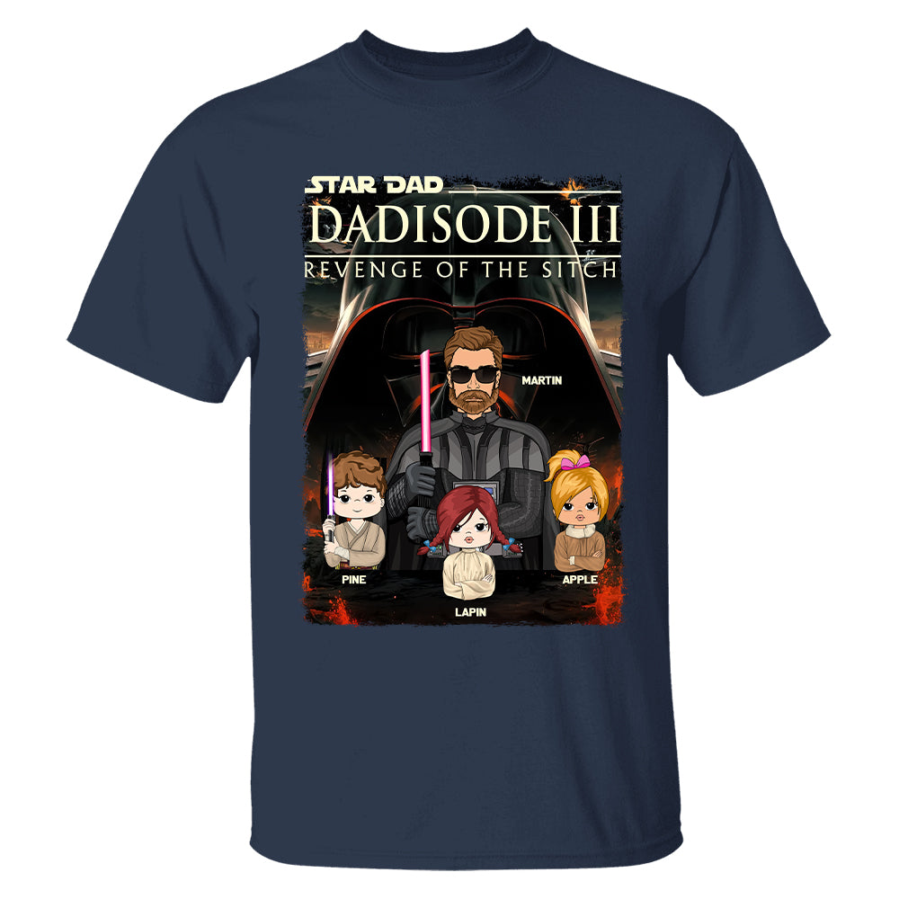 Dad³ – Revenge of The Sitch Personalized Shirt For Dad Tu20