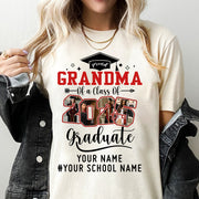 Proud Grandma Of A Class Of 2025 Graduate Shirt, Custom Graduate Family Shirt, Perfect Customized Graduation Gift - Graduate, Family, Funny YN1302 Tm01
