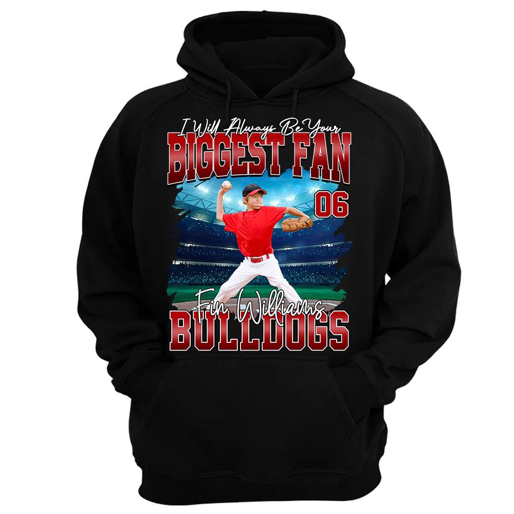 I Will Always Be Your Biggest Fan Personalized Shirt Custom Your Photo Gift For Baseball Player Vr2 Na02 Hv01