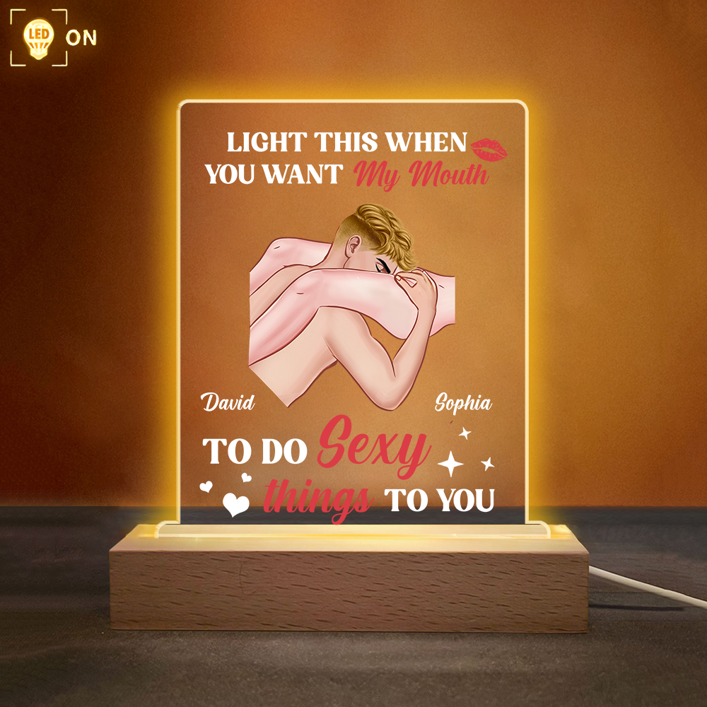 My Mouth Do Sexy Things Personalized Led Light Gift For Couple Pa00