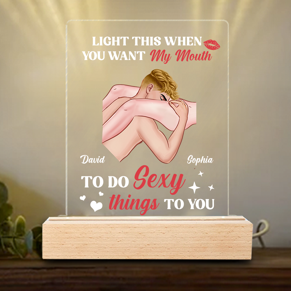 My Mouth Do Sexy Things Personalized Led Light Gift For Couple Pa00