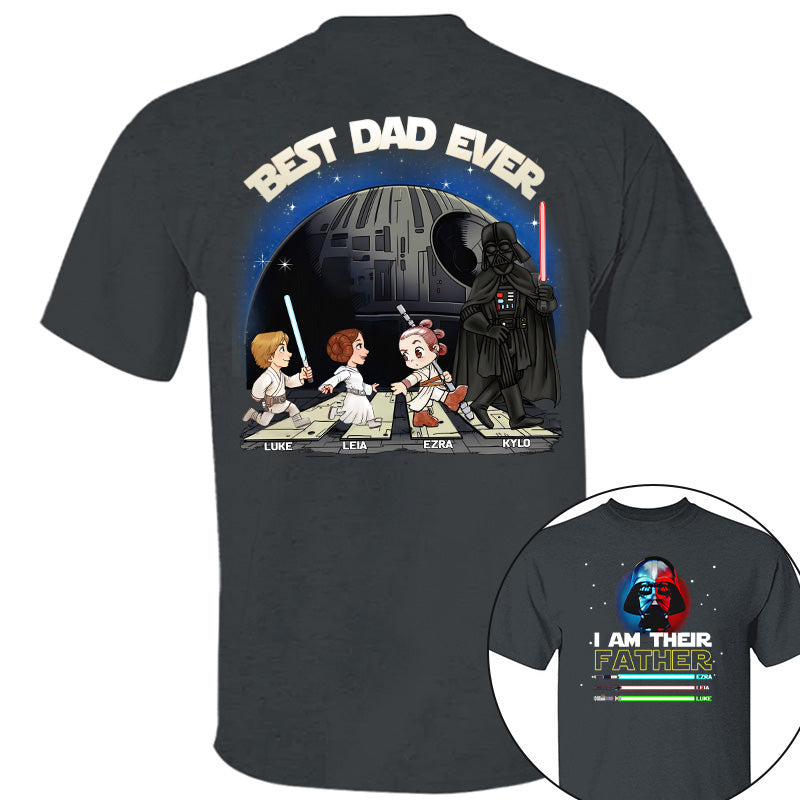 Personalized I Am Their Father Best Dad Ever Shirt, Father's Day Gift For Dad T1807 Pt99