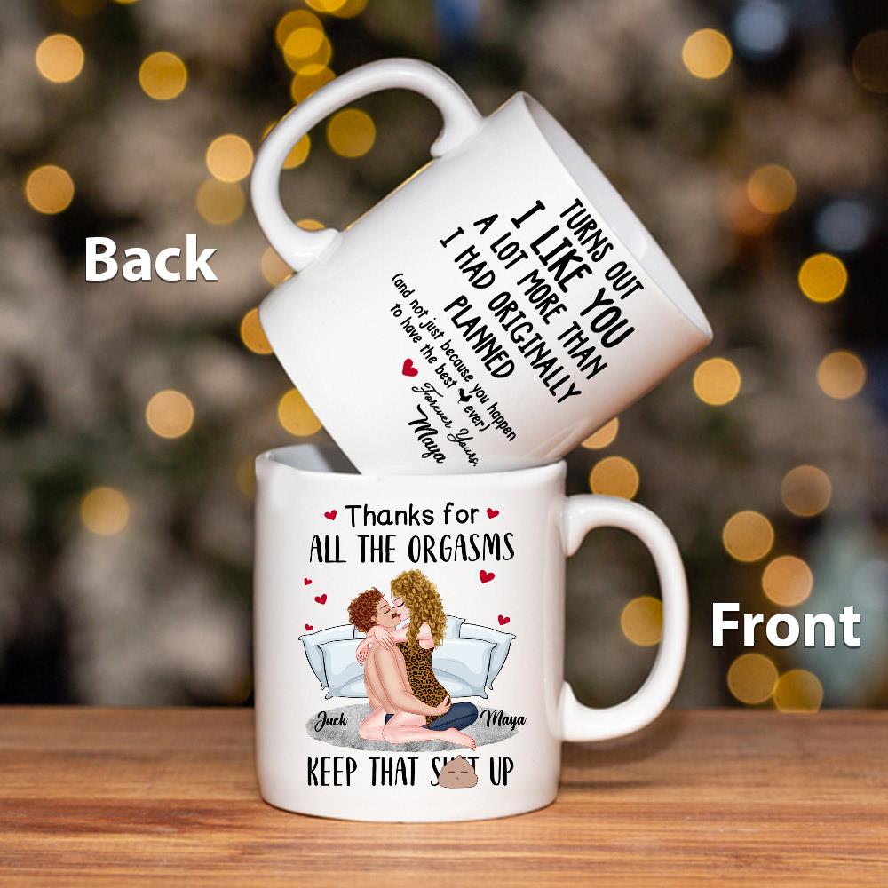 I Like You A Lot More Than I Planned - Personalized Mug For Couple Nh00