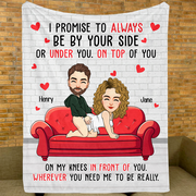 Naughty Couple I Promise To Always Be By Your Side - Personalized Blanket Pa00